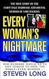 Every Woman's Nightmare: The True Story Of The Fairy-Tale Marriage And Brutal Murder Of Lori Hacking