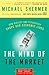 The Mind of the Market: How Biology and Psychology Shape Our Economic Lives