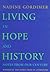 Living in Hope and History by Nadine Gordimer Living in Hope and History by Nadine Gordimer