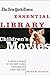 New York Times Essential Library: Children's Movies: A Critic's Guide to the Best Films Available on Video and DVD