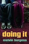 Doing It by Melvin Burgess