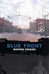 Blue Front by Martha Collins