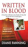 Written in Blood by Diane Fanning Written in Blood by Diane Fanning