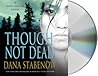 Though Not Dead by Dana Stabenow