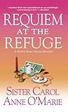 Requiem at the Refuge by Carol Anne O'Marie Requiem at the Refuge by Carol Anne O'Marie