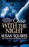 One With the Night by Susan Squires