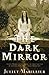 The Dark Mirror (The Bridei Chronicles, #1) by Juliet Marillier