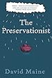 Image for The Preservationist