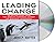 Leading Change by John P. Kotter Leading Change by John P. Kotter