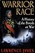 Warrior Race by Lawrence James