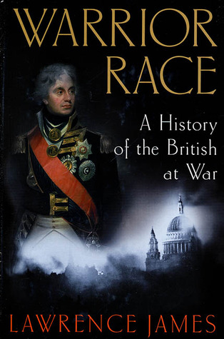 Warrior Race: A History of the British at War