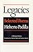 Legacies: Selected Poems: A...