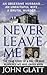 Never Leave Me by John Glatt