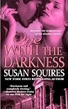 One With the Darkness by Susan Squires