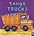 Tough Trucks by Tony Mitton