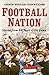 Football Nation: Sixty Years of the Beautiful Game