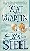 Silk and Steel by Kat Martin