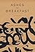 Ashes for Breakfast by Durs Grünbein