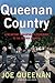 Queenan Country: A Reluctant Anglophile's Pilgrimage to the Mother Country