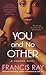 You and No Other by Francis Ray You and No Other by Francis Ray