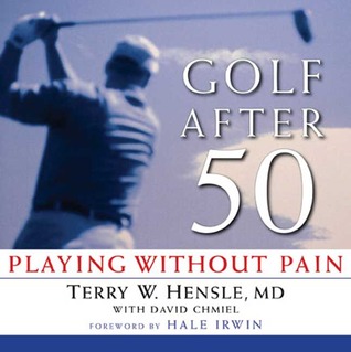 Golf After 50: Playing Without Pain (Paperback)