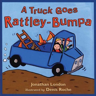 A Truck Goes Rattley-Bumpa (Hardcover)