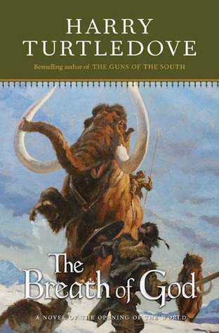 The Breath of God (Opening of the World, #2)