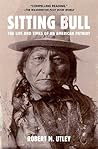 Sitting Bull by Robert M. Utley