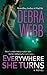 Everywhere She Turns