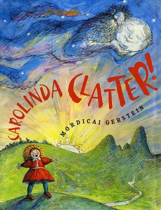 Carolinda Clatter! (Hardcover)
