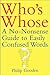 Who's Whose: A No-Nonsense Guide to Easily Confused Words