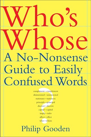 Who's Whose: A No-Nonsense Guide to Easily Confused Words (Hardcover)