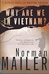Why Are We in Vietnam? by Norman Mailer
