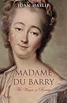 Madame du Barry by Joan Haslip