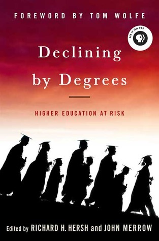 Declining by Degrees: Higher Education at Risk