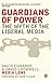 Guardians of Power: The Myt...