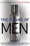 The Future of Men...