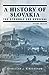 A History of Slovakia: The Struggle for Survival