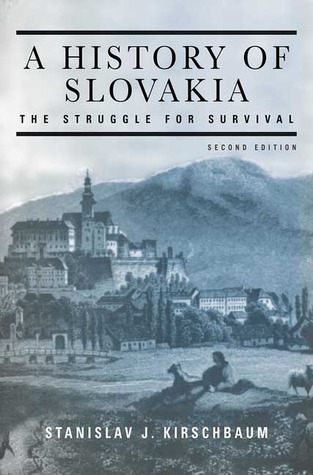 A History of Slovakia: The Struggle for Survival (Paperback)
