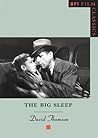 The Big Sleep (BFI Film Classics)