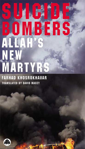 Suicide Bombers: Allah's New Martyrs (Paperback)