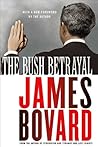 The Bush Betrayal The Bush Betrayal