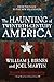 The Haunting of Twentieth-Century America (The Haunting of America)