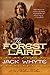 The Forest Laird by Jack Whyte