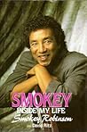 Smokey: Inside My Life Smokey: Inside My Life