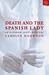 Death and the Spanish Lady ...