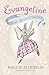 Evangeline: The Wish Keeper's Helper
