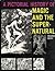 A Pictorial History of Magic and the Supernatural by Maurice Bessy