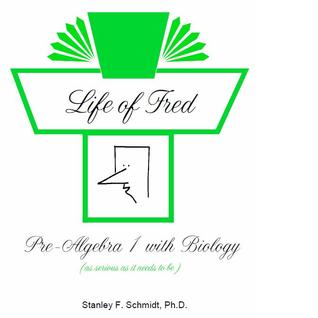 Life of Fred: Pre-Algebra 1 with Biology (Hardcover)