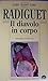 Il diavolo in corpo by Raymond Radiguet Il diavolo in corpo by Raymond Radiguet